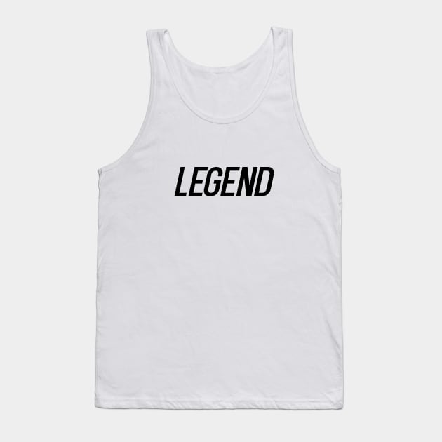 Legend Tank Top by NotoriousMedia